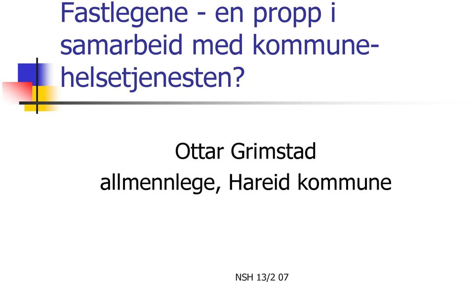 kommunehelsetjenesten?