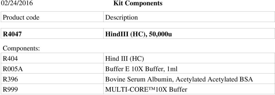 R396 R999 Hind III (HC) Buffer E 10X Buffer, 1ml