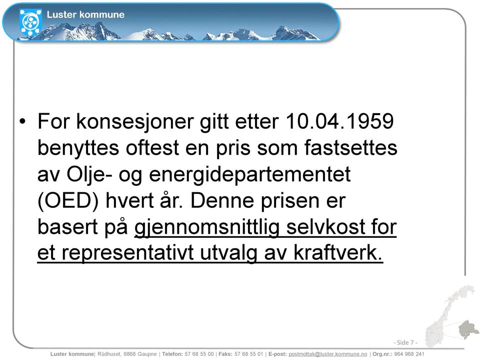 energidepartementet (OED) hvert år.