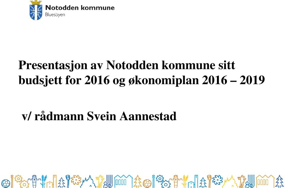 2016 og økonomiplan 2016