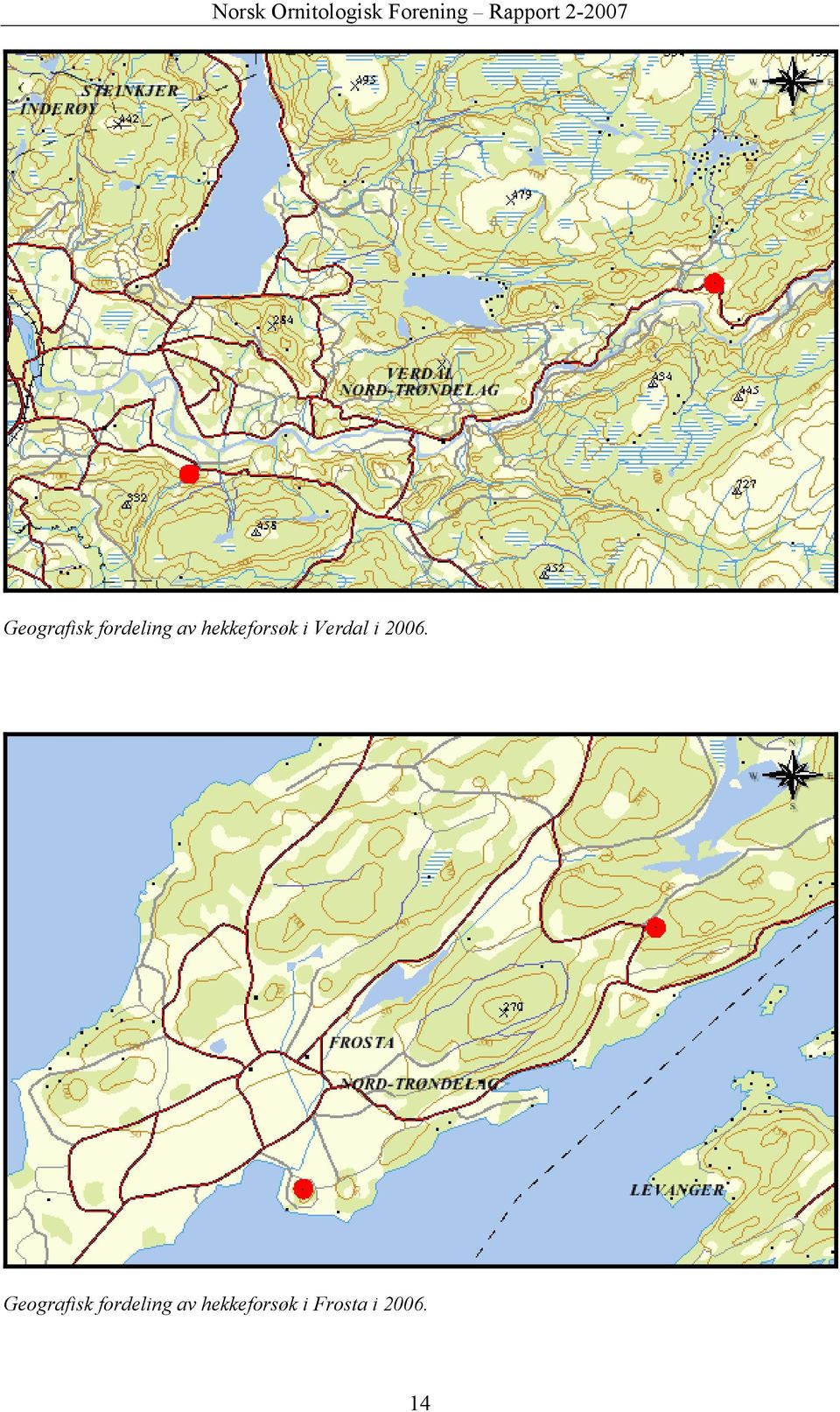 2006.  hekkeforsøk i