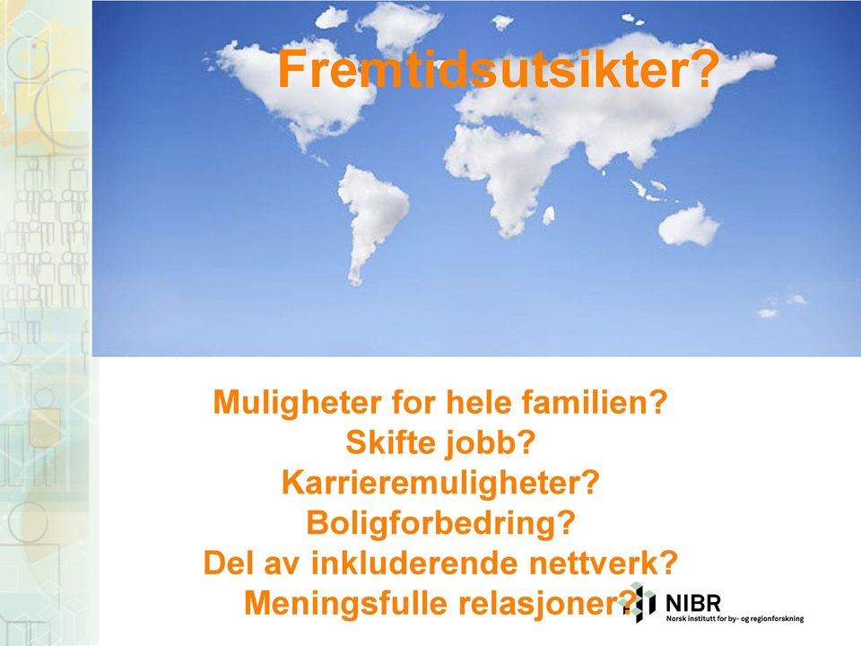 Skifte jobb? Karrieremuligheter?