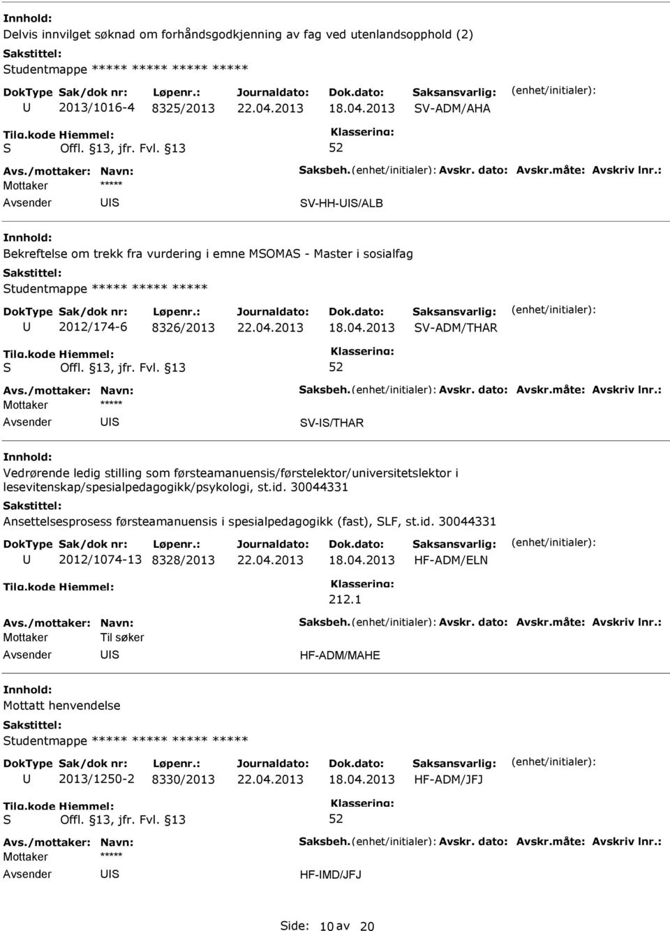 førsteamanuensis/førstelektor/universitetslektor i lesevitenskap/spesialpedagogikk/psykologi, st.id.