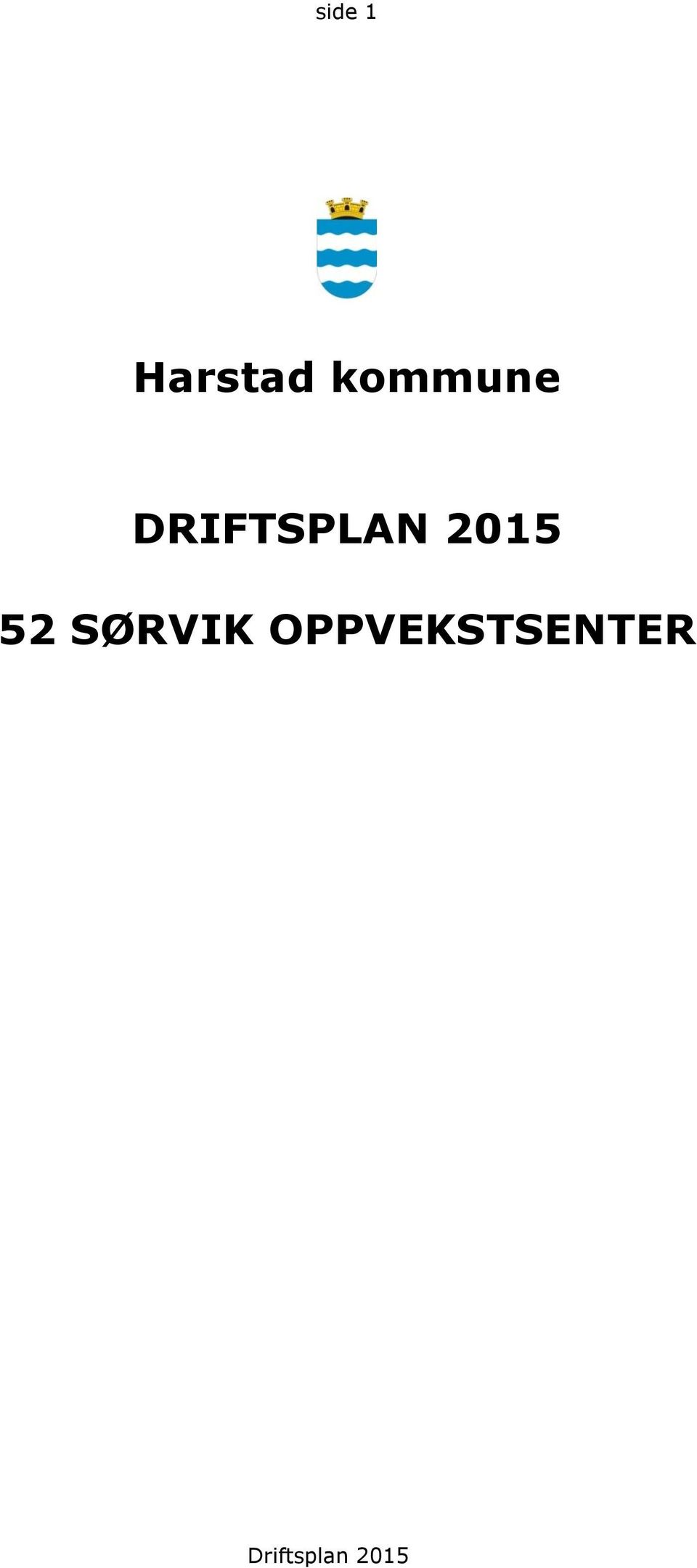 DRIFTSPLAN 2015