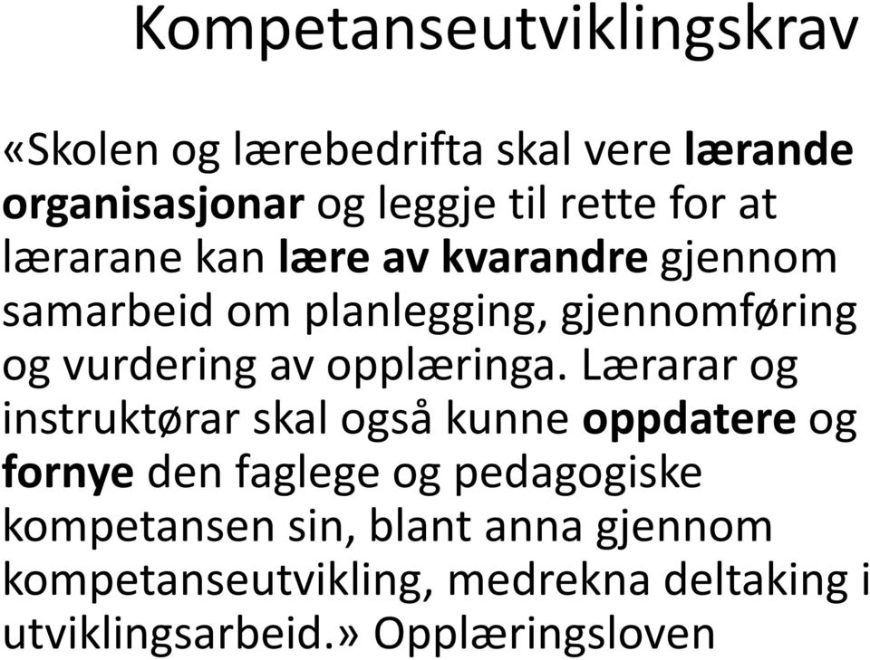 opplæringa.