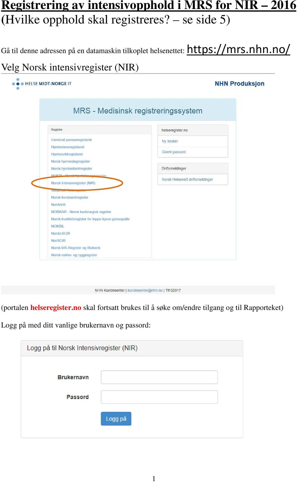 no/ Velg Norsk intensivregister (NIR) (portalen helseregister.