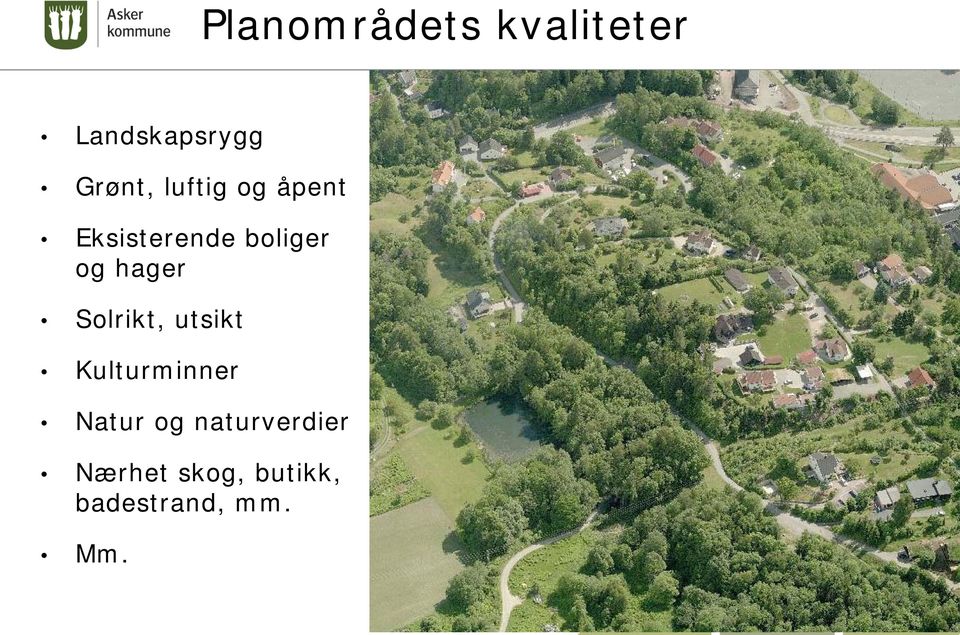 Solrikt, utsikt Kulturminner Natur og