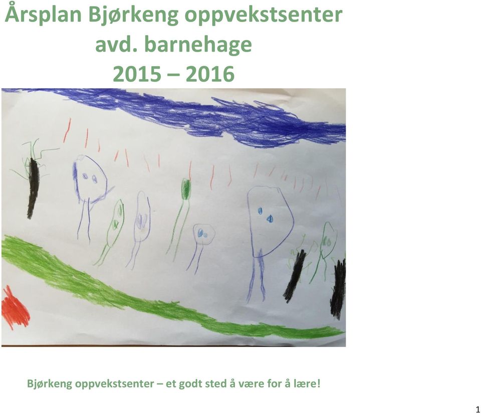 barnehage 2015 2016 Bjørkeng