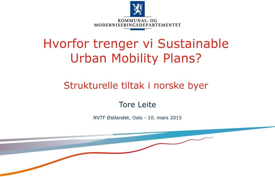 Strukturelle tiltak i norske byer