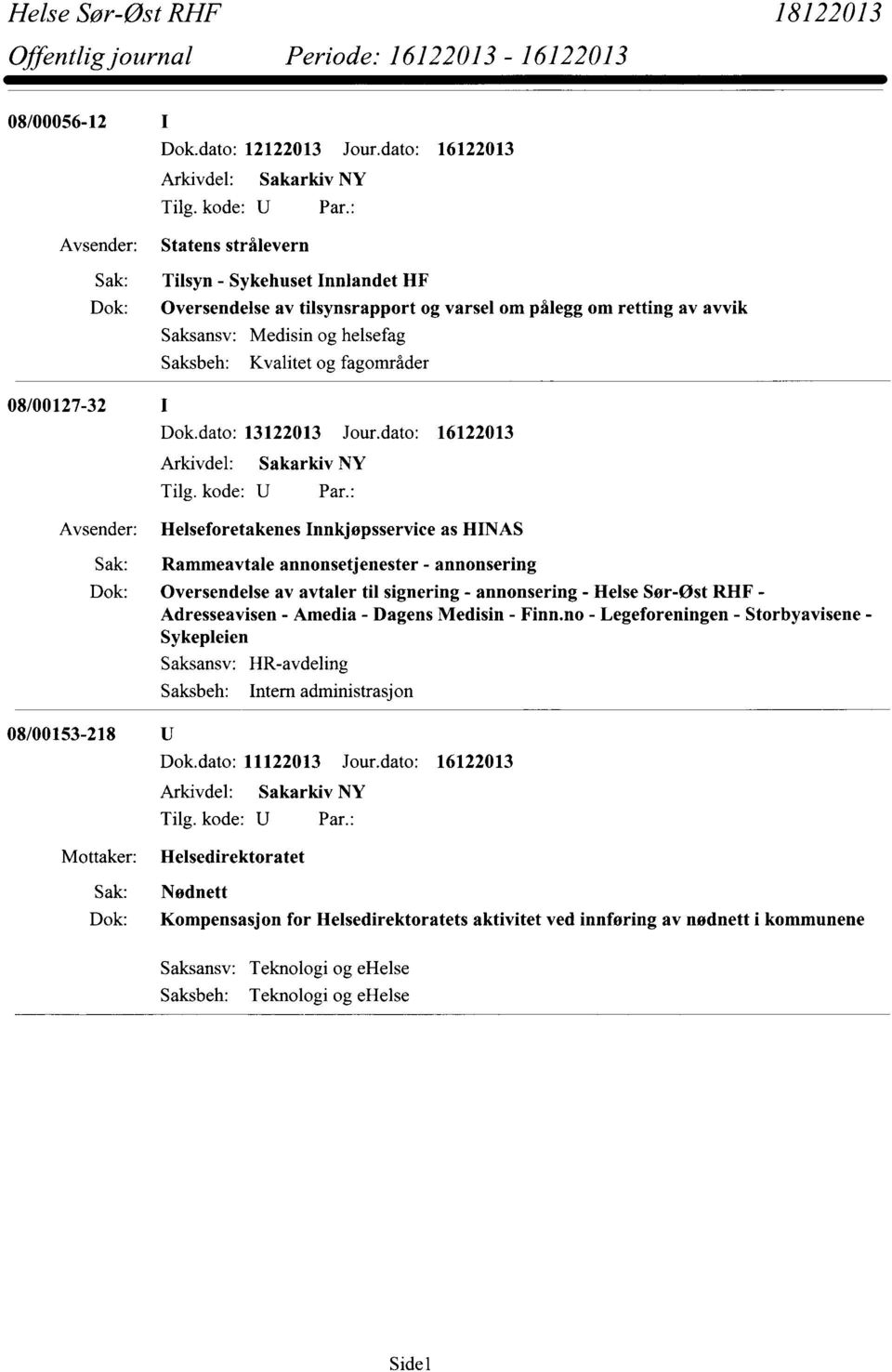 annonsering- HelseSør-øst RHF - Adresseavisen- Amedia- DagensMedisin- Finn.