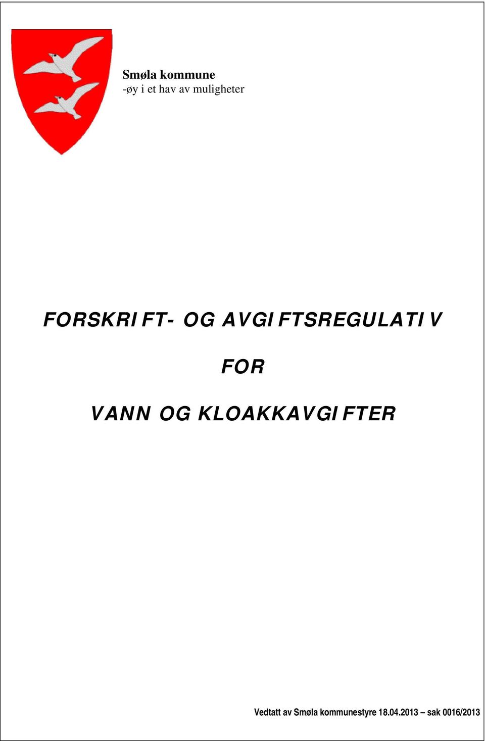 AVGIFTSREGULATIV FOR VANN OG