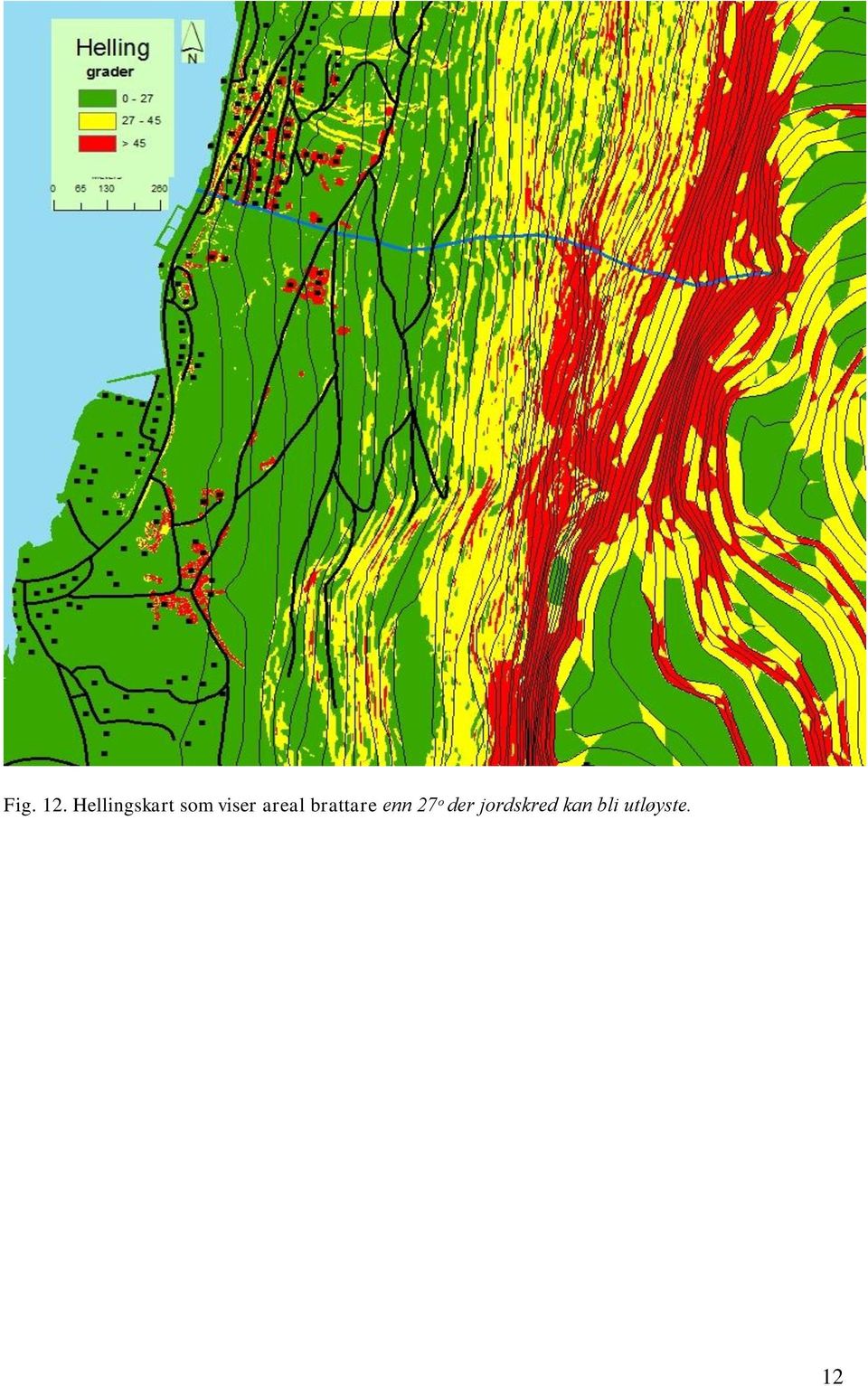 areal brattare enn 27ᵒ