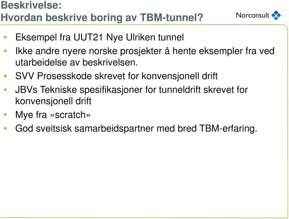 ved utarbeidelse av beskrivelsen.