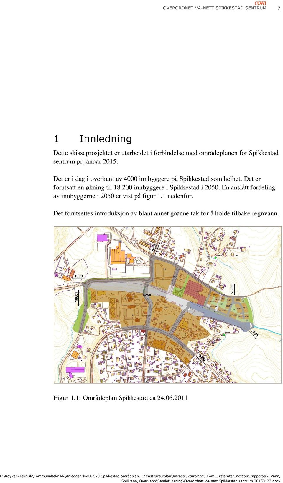 Det er forutsatt en økning til 18 200 innbyggere i Spikkestad i 2050.
