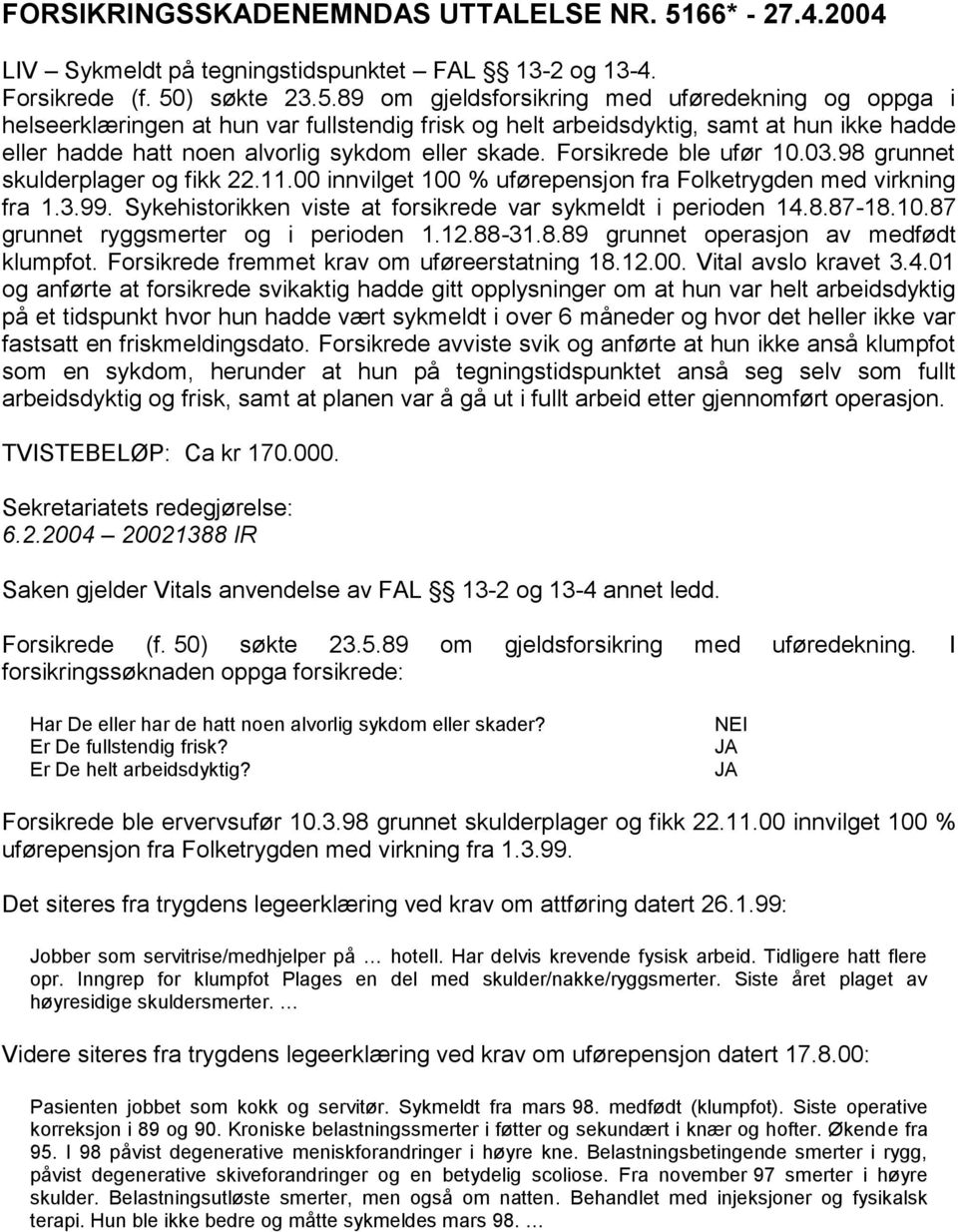 ) søkte 23.5.