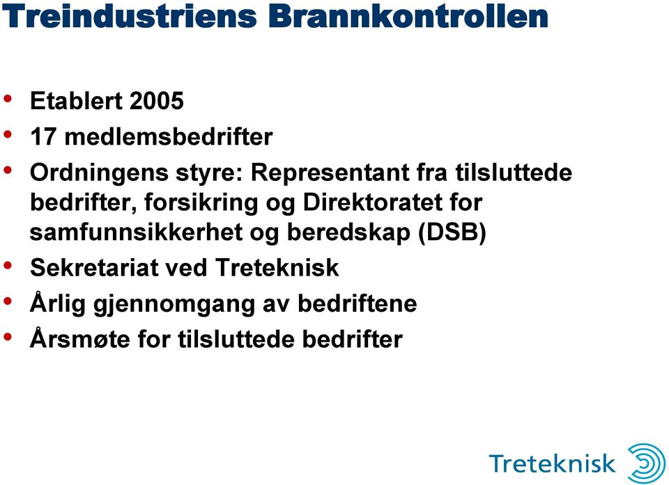 og Direktoratet for samfunnsikkerhet og beredskap (DSB) Sekretariat