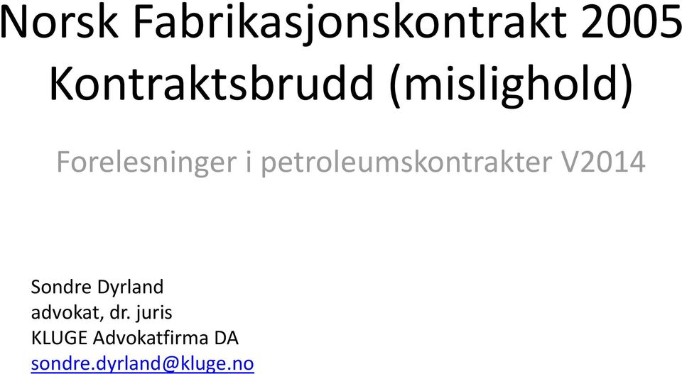 petroleumskontrakter V2014 Sondre Dyrland
