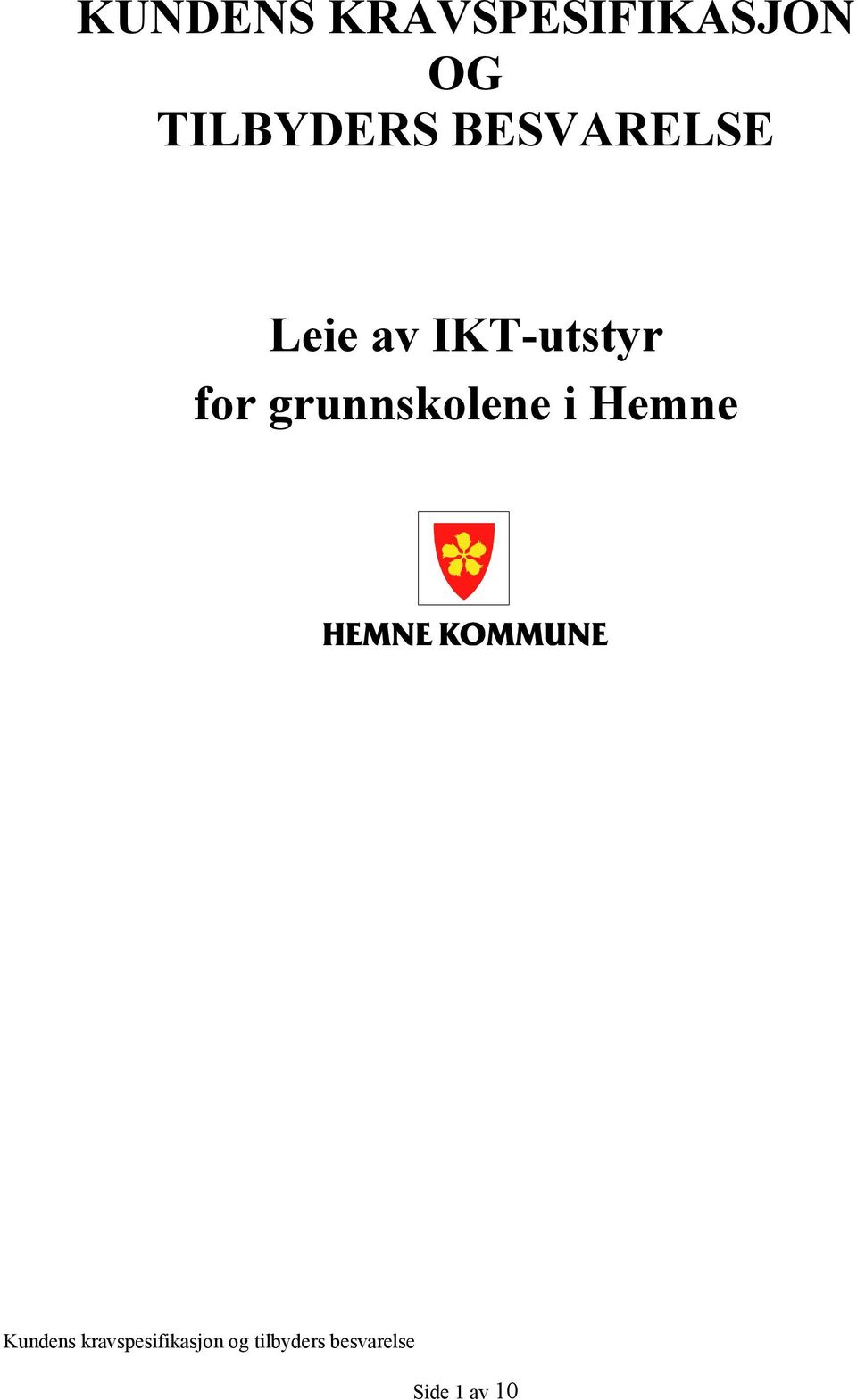 Leie av IKT-utstyr for