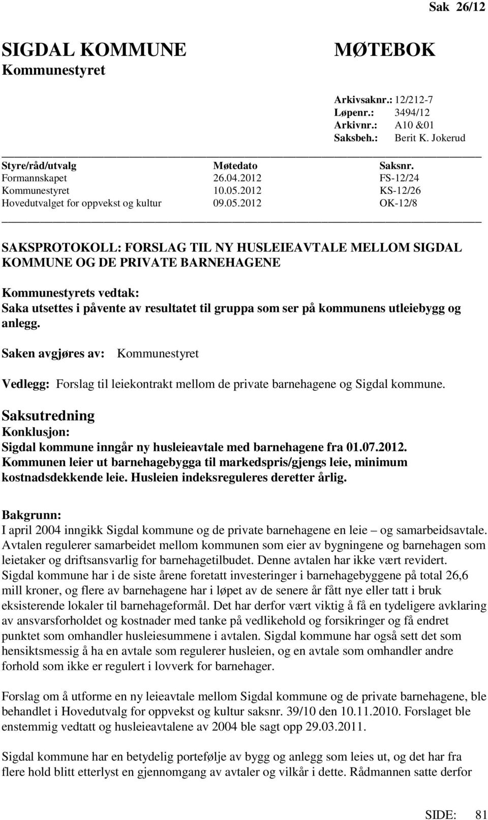 2012 KS-12/26 Hovedutvalget for oppvekst og kultur 09.05.