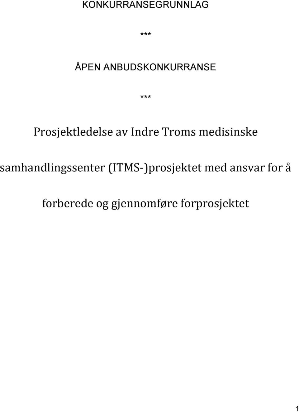 samhandlingssenter (ITMS-)prosjektet med