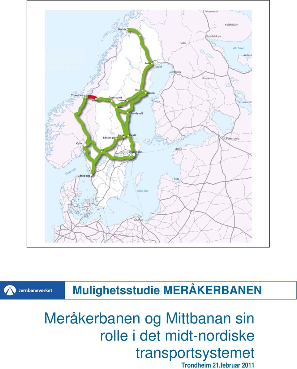 rolle i det midt-nordiske