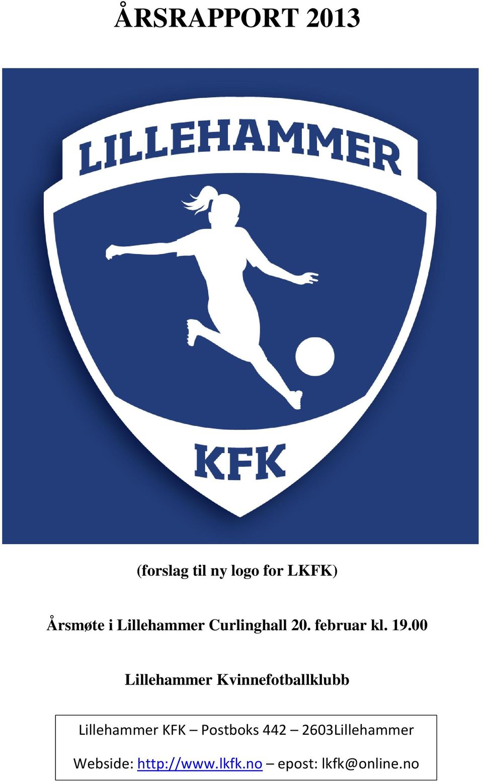 00 Lillehammer Kvinnefotballklubb Lillehammer KFK