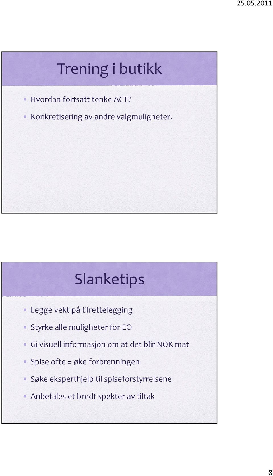 Slanketips Legge vekt på tilrettelegging Styrke alle muligheter for EO Gi