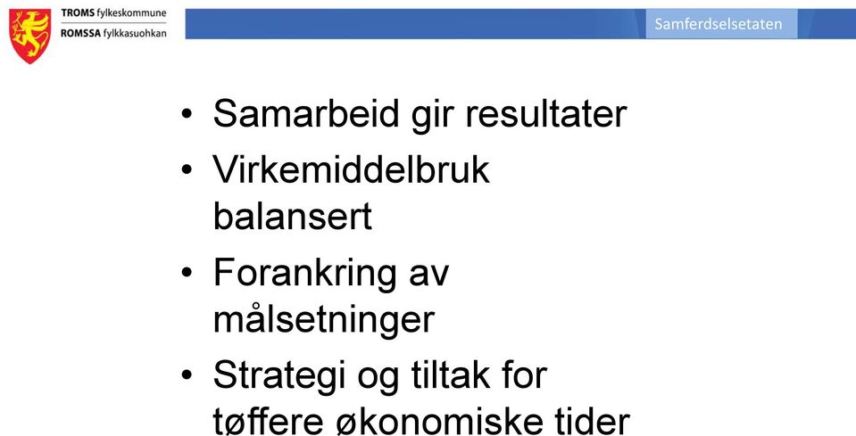 Forankring av målsetninger