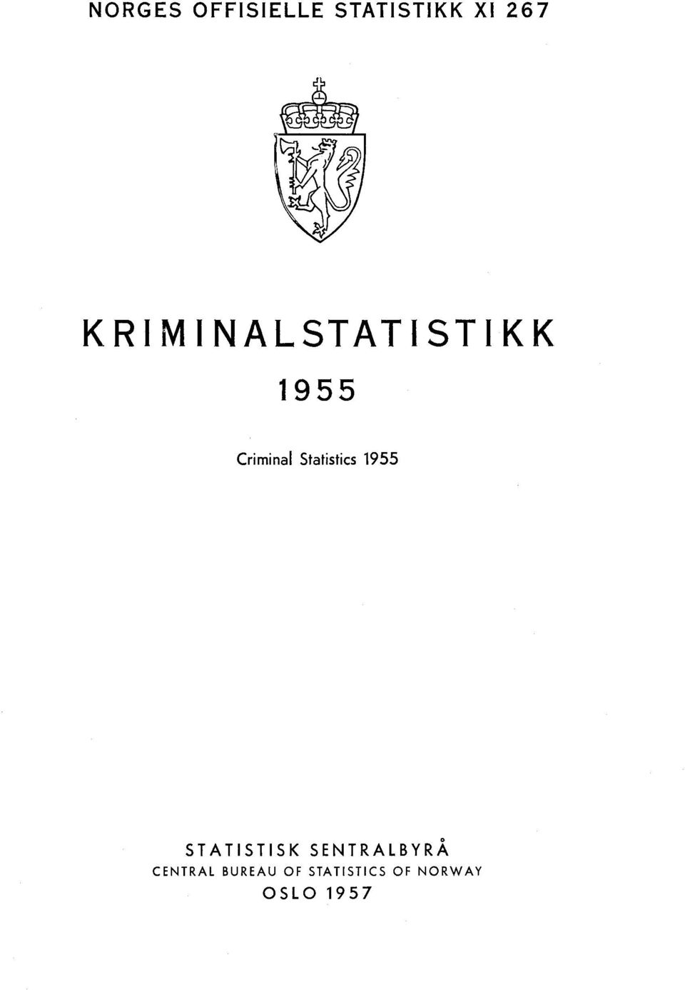 Statistics 955 STATISTISK SENTRALBYRÅ
