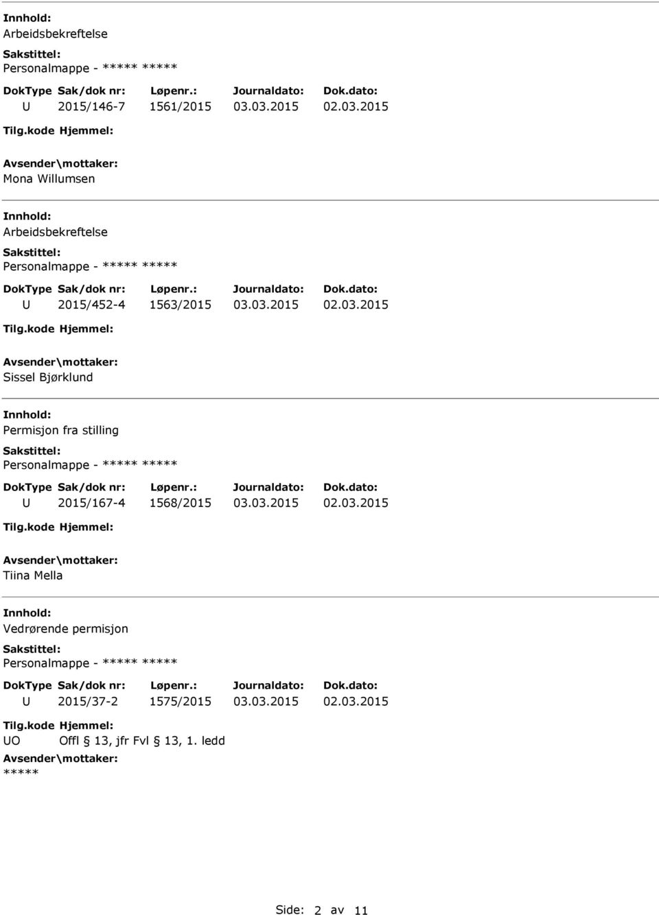 Bjørklund Permisjon fra stilling 2015/167-4 1568/2015