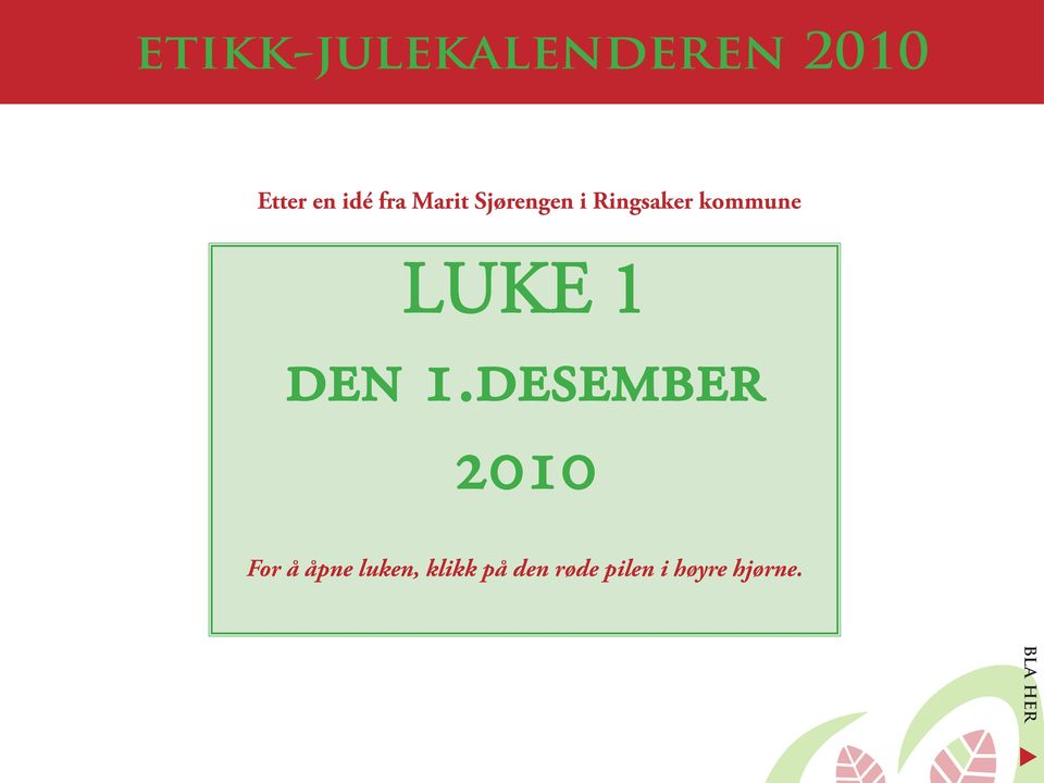 kommune LUKE 1 den 1.