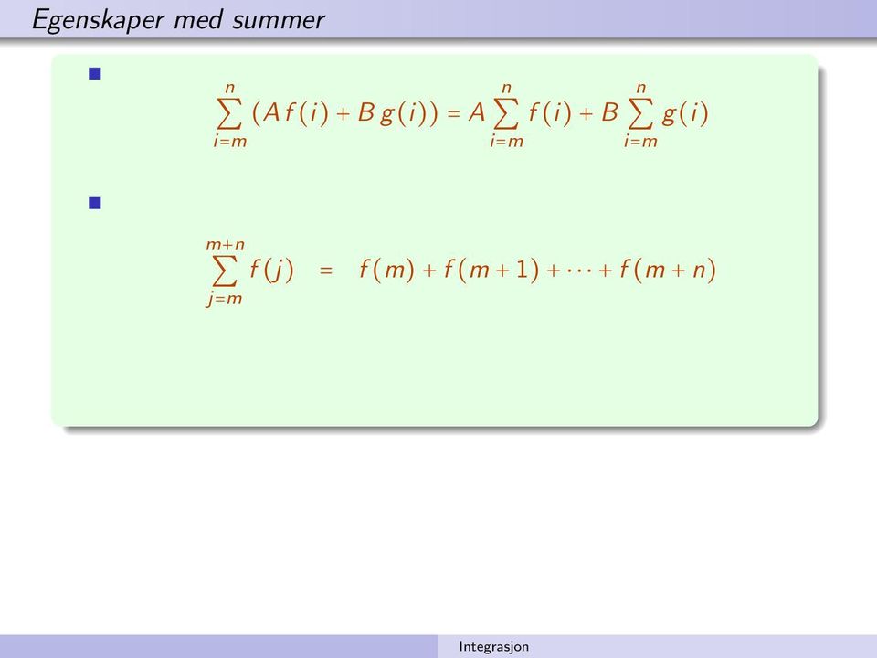 + B g(i) i=m m+ f (j) = f