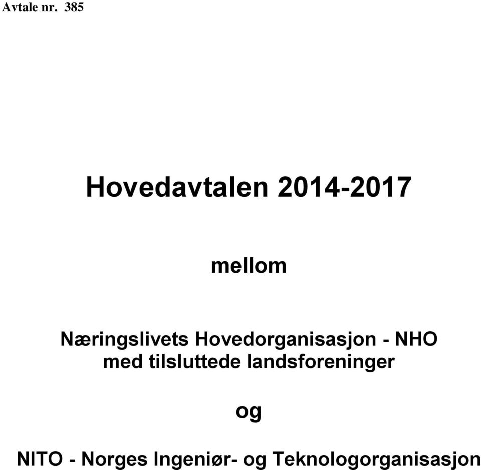 Næringslivets Hovedorganisasjon - NHO med