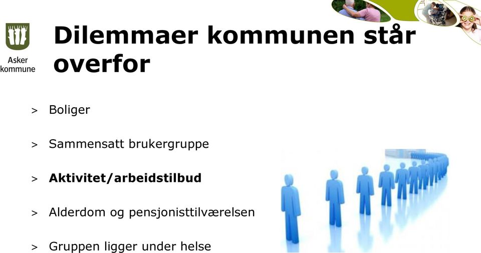 Aktivitet/arbeidstilbud > Alderdom og