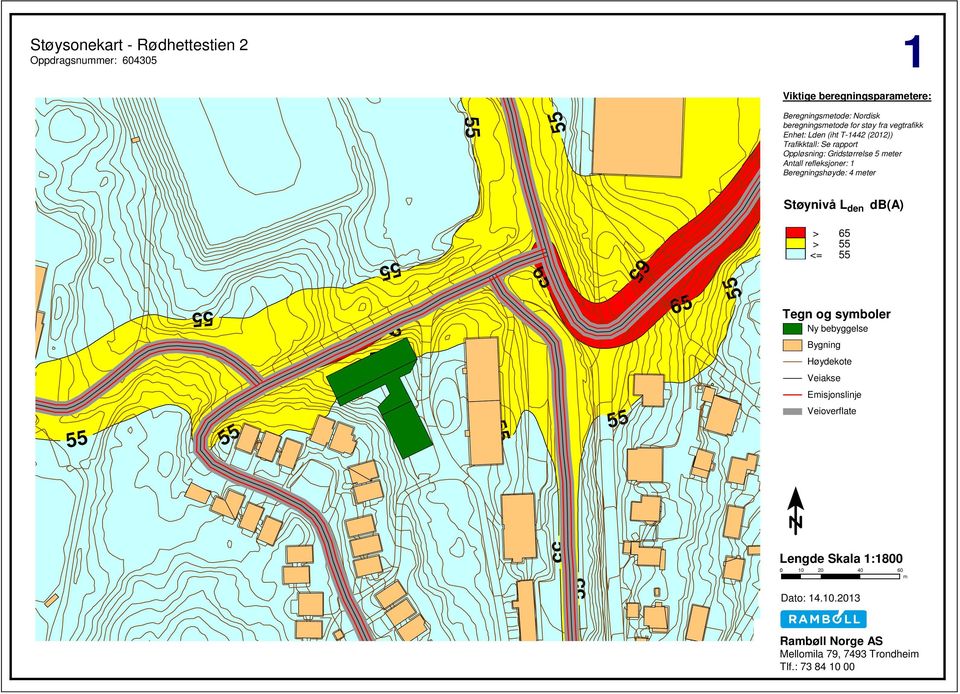 refleksjoner: 1 Beregningshøyde: 4 meter Støynivå L den db(a) > > <= Tegn og symboler Ny bebyggelse Bygning Høydekote Veiakse