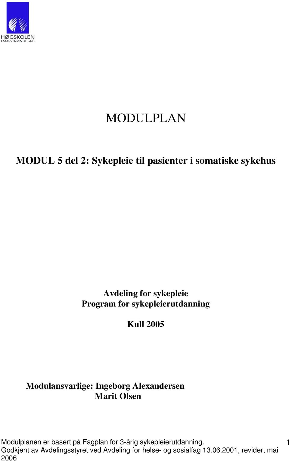 sykepleie Program for sykepleierutdanning Kull