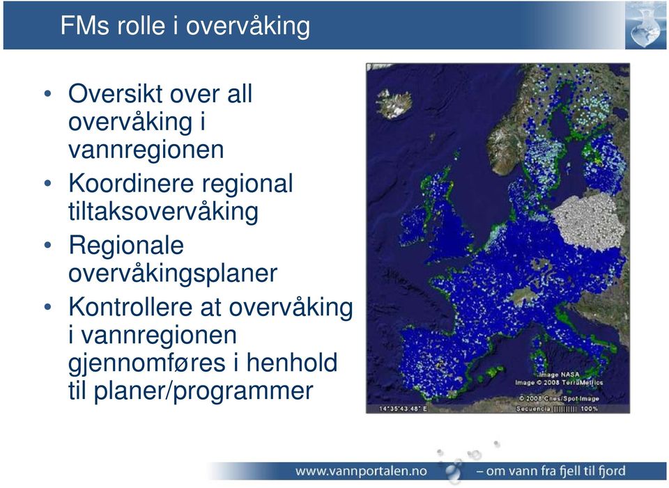 Regionale overvåkingsplaner Kontrollere at overvåking