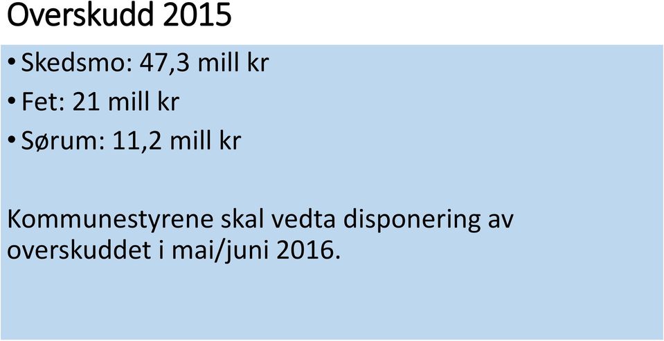 kr Kommunestyrene skal vedta