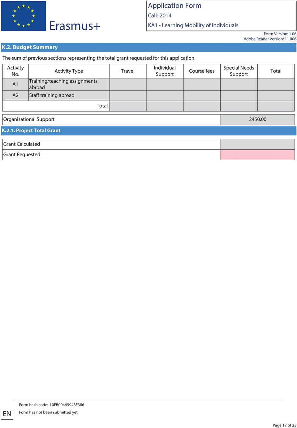 A1 Activity Type Training/teaching assignments abroad Travel Individual Support Course fees