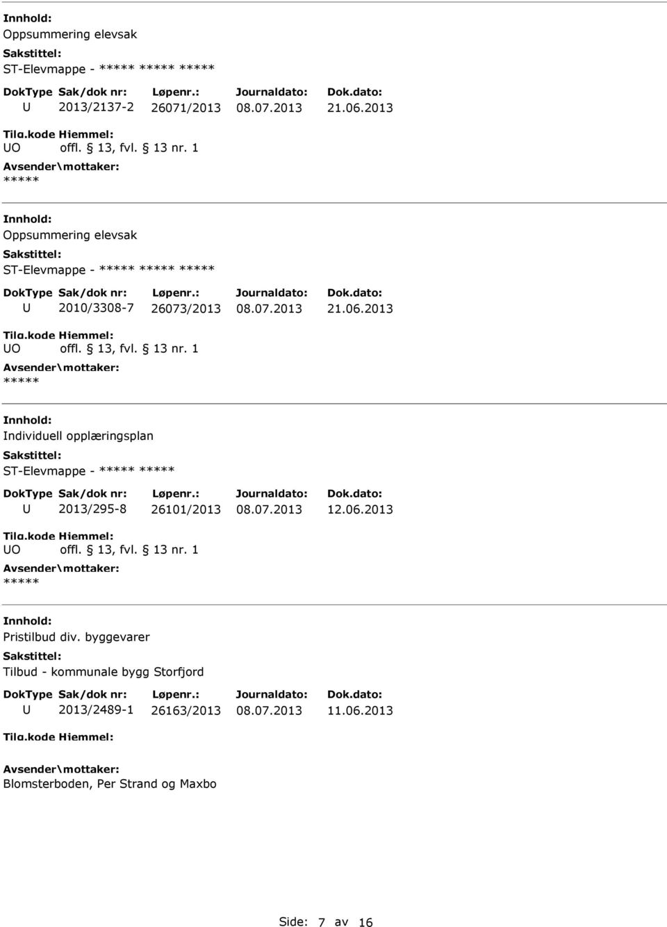 2013 ndividuell opplæringsplan ST-Elevmappe - O 2013/295-8 26101/2013 12.06.