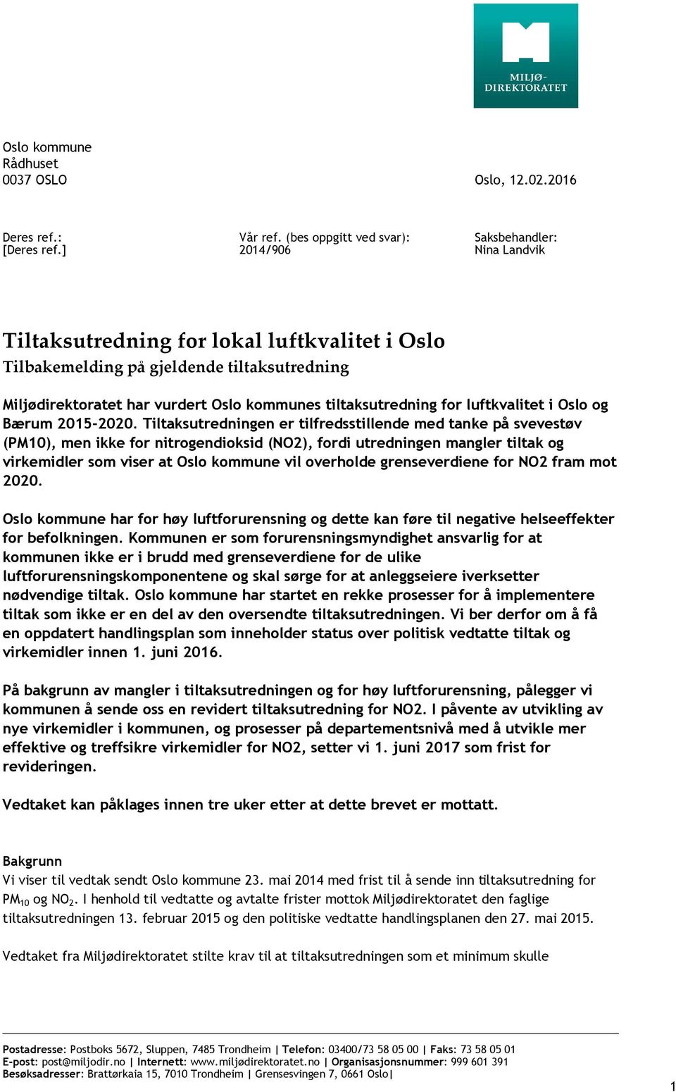 tiltaksutredning for luftkvalitet i Oslo og Bærum 2015-2020.
