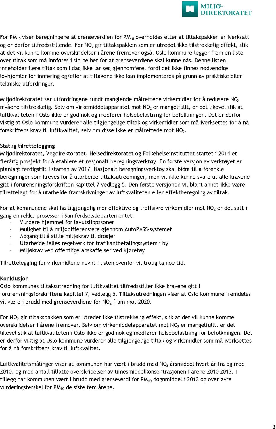 Oslo kommune legger frem en liste over tiltak som må innføres i sin helhet for at grenseverdiene skal kunne nås.