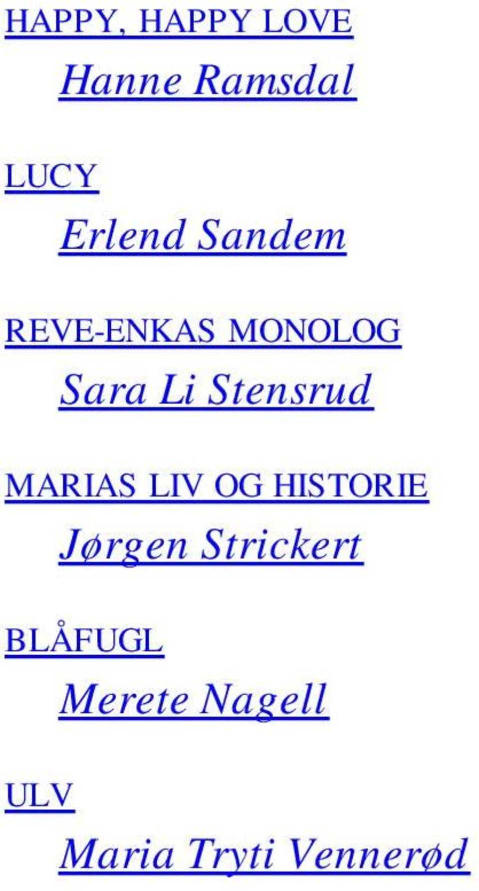 MARIAS LIV OG HISTORIE Jørgen Strickert