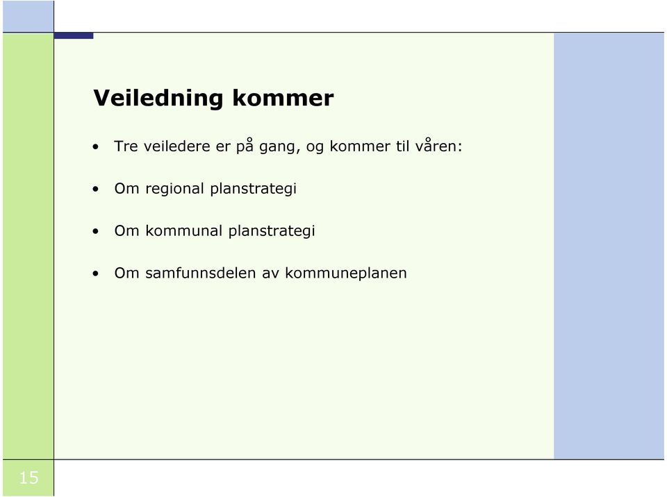 regional planstrategi Om kommunal