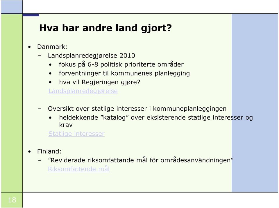 kommunenes planlegging hva vil Regjeringen gjøre?