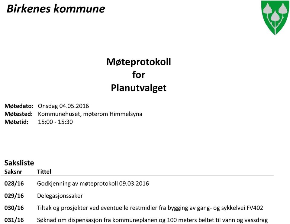 Godkjenning av møteprotokoll 09.03.