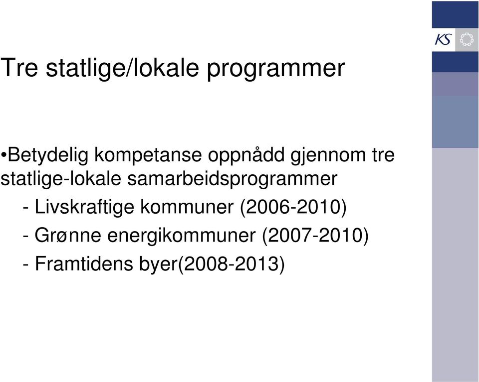 samarbeidsprogrammer - Livskraftige kommuner