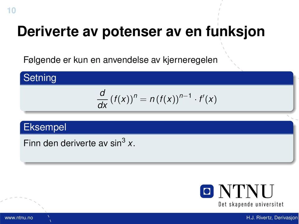 kjerneregelen Setning x (f(x))n = n