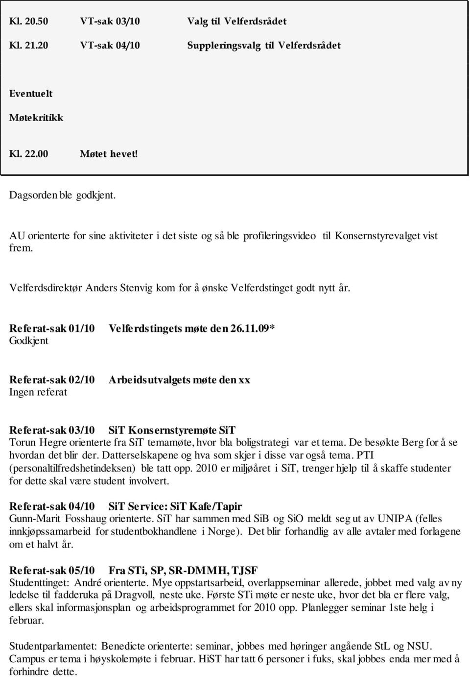 Referat-sak 01/10 Velferdstingets møte den 26.11.