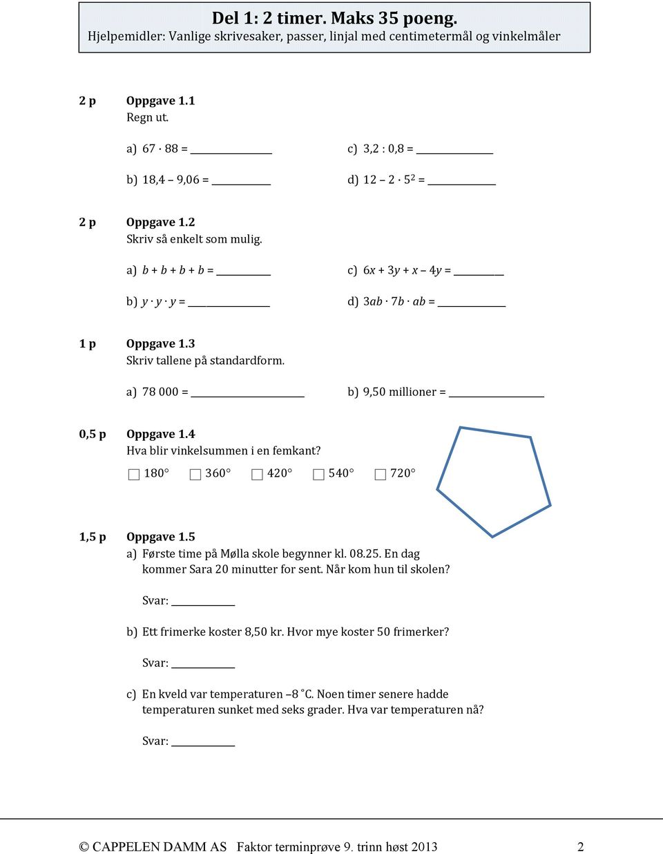 الاعتماد وسط ستيريو matte 9 trinn algebra - corporativobureli.com